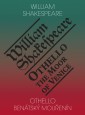 Othello, benátský mouřenín / Othello, The Moor of Venice Othello, benátský mouřenín / Othello, The Moor of Venice